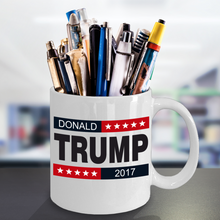 Load image into Gallery viewer, Best Gift Coffee Mug - Donald Trump 45th President USA 2017 Cool Republican Cup