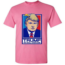 Load image into Gallery viewer, TRUMP for President 2016 we shall overcomb Men&#39;s Donald Tee Shirt republican