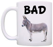 Load image into Gallery viewer, Bad Ass Badass Donkey Sarcasm Gag Coffee Mug Tea Cup