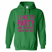 Load image into Gallery viewer, Funny humor nap sleeping party I like to party and by party I mean naps HOODIE