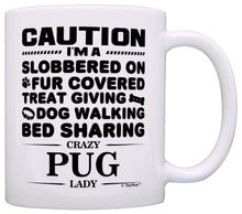 Load image into Gallery viewer, Dog Lover Gifts for Women Crazy Pug Lady Dog Mom Dog Owner Coffee Mug Tea Cup