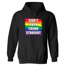 Load image into Gallery viewer, Gay Pride Hoodie Sweatshirt Rainbow Can&#39;t even Think Straight Lgbt lesbian men