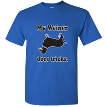 Load image into Gallery viewer, My Weiner Does Tricks Dachshund Funny Tee Rude College Humor T Shirt hot dog