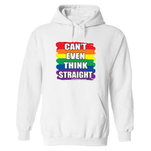 Load image into Gallery viewer, Gay Pride Hoodie Sweatshirt Rainbow Can&#39;t even Think Straight Lgbt lesbian men