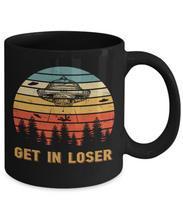 Load image into Gallery viewer, Get in Loser Alien UFO Coffee Mug Funny Tea Cup 11 oz Gift Vintage Design