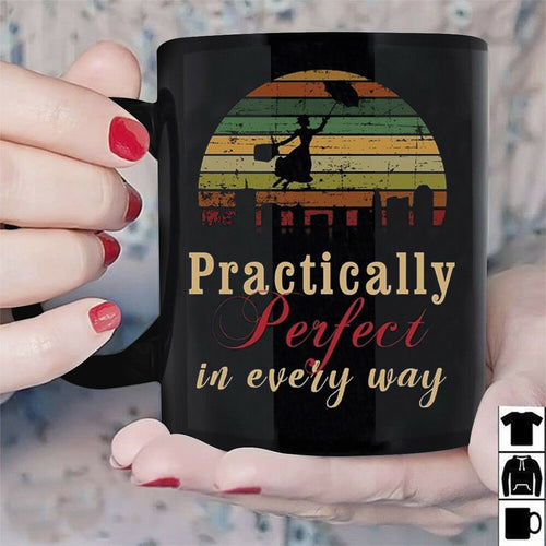 Mary Poppins Practically Perfect In Every Way Mug Black Ceramic 11oz Coffee Cup