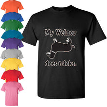 Load image into Gallery viewer, My Weiner Does Tricks Dachshund Funny Tee Rude College Humor T Shirt hot dog