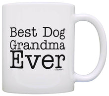 Load image into Gallery viewer, Dog Gift Best Dog Grandma Ever Pet Owner Rescue Grandparent Coffee Mug Tea Cup