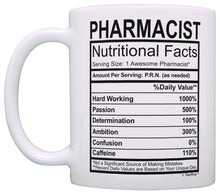 Load image into Gallery viewer, Pharmacist Gifts for Women Pharmacist Nutritional Facts Coffee Mug Tea Cup