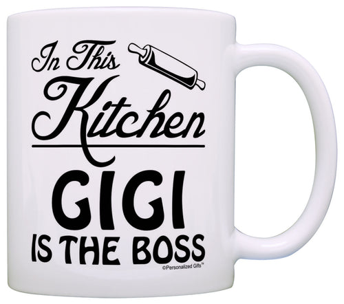 Birthday Gift For Grandma In This Kitchen Gigi is the Boss Coffee Mug Tea Cup