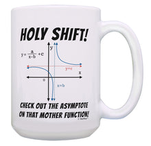 Load image into Gallery viewer, Math Coffee Mug Holy Shift Math Pun Mug Math Joke Gifts 15oz Coffee Mug Tea Cup