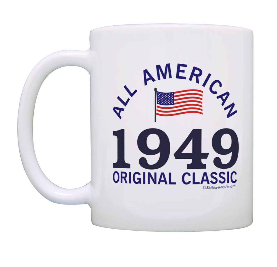 70th Birthday Gifts 1949 All American Classic Patriotic Coffee Mug Tea Cup