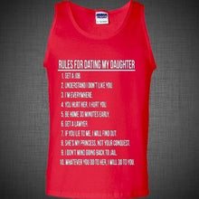 Load image into Gallery viewer, Rules for dating my daughter funny DADD Father&#39;s day gift dad T Shirt Tank Top