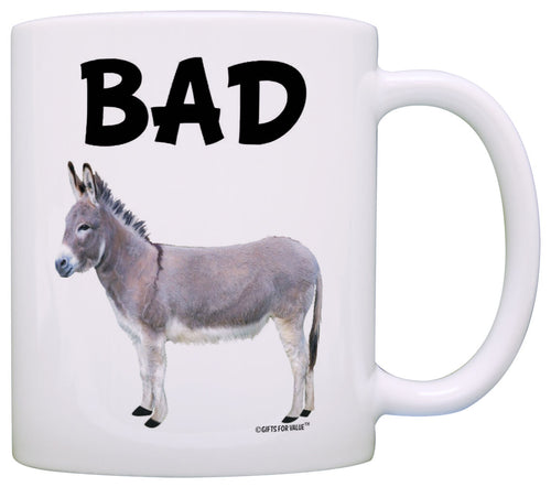 Bad Ass Badass Donkey Sarcasm Gag Coffee Mug Tea Cup