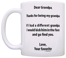 Load image into Gallery viewer, Funny Grandpa Gifts Grandpa If I Had a Different Grandpa I&#39;d Coffee Mug Tea Cup