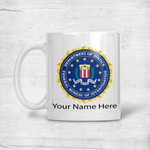 Load image into Gallery viewer, FBI Personalized Mug 11 oz Coffee Mug Custom Cup White Ceramic Mug Design Mug