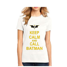 Load image into Gallery viewer, Chive Funny Keep Calm and call Batman comics superhero women&#39;s T Shirt