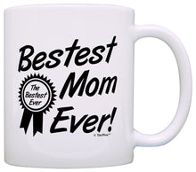 Load image into Gallery viewer, Mother&#39;s Day Gift for Mom Bestest Best Mom Ever Award Coffee Mug Tea Cup