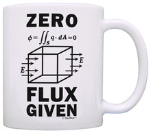 Load image into Gallery viewer, Science Nerd Gifts for Adults Zero Flux Given Gauss Law Coffee Mug Tea Cup