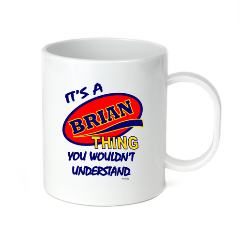 Coffee Cup Mug Travel 11 15 It's A Brian Thing You Wouldn't Understand