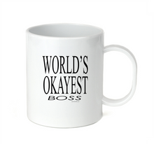 Load image into Gallery viewer, Coffee Cup Mug Travel 11 15 World's Best Greatest Okayest Boss