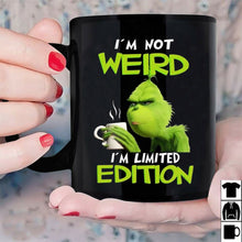 Load image into Gallery viewer, Grinch I'm Not Weird I'm Limited Edition Christmas Gift Black 11 oz Coffee Mug
