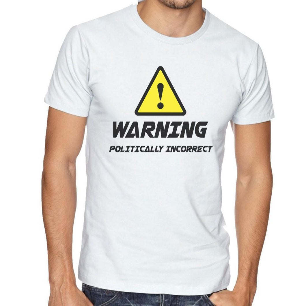 Warning Politically Incorrect T-Shirt - Men's Funny Novelty T-Shirt