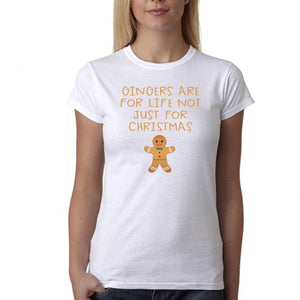 Gingers Are For Life - T-Shirt Gift - Mens/Womens Funny Tee Xmas Gingerbread Man