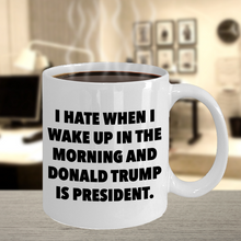 Load image into Gallery viewer, Donald Trump President Funny Joke Gift Novelty Coffee Tea Mug Cup 11oz