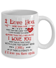 Load image into Gallery viewer, I Love You More Than Ever Coffee Mug - Best Gift For Wife Girlfriend Tea Cup M11