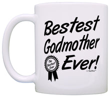 Load image into Gallery viewer, Mother&#39;s Day Gift for Godmother Bestest Best Godmother Ever Coffee Mug Tea Cup