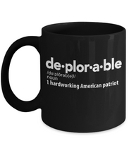 Load image into Gallery viewer, Best Deplorable Definition Coffee Mug - Hardworking American Patriot - Gift