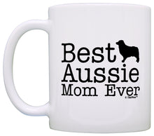 Load image into Gallery viewer, Dog Lover Gifts Best Aussie Mom Ever Australian Shepherd Coffee Mug Tea Cup