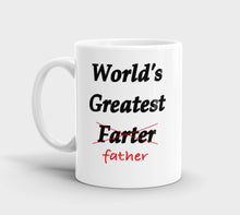 Load image into Gallery viewer, Funny Dad Mug - World&#39;s Greatest Farter - Father - ceramic coffee or tea mug