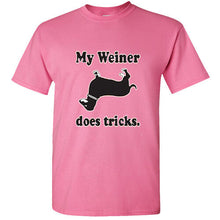 Load image into Gallery viewer, My Weiner Does Tricks Dachshund Funny Tee Rude College Humor T Shirt hot dog