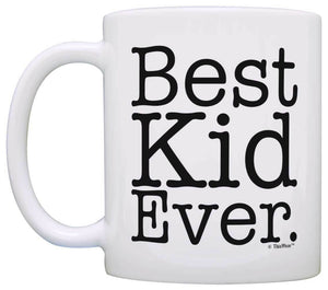 Daughter Gift Best Kid Ever Funny Birthday Gift Christmas Coffee Mug Tea Cup