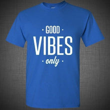 Load image into Gallery viewer, Good Vibes Only life is good t shirt tank top electro music swag dope funny tee