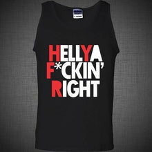 Load image into Gallery viewer, Drake Hell Yeah F*cking Right HYFR Lil Wayne Hip Hop Dope T Shirt Tank Top Swag