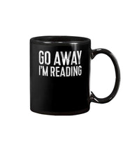 Load image into Gallery viewer, Go Away I&#39;M Reading Ceramic Coffee Mug 11 Oz Funny Tea Gift Cup