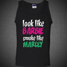 Load image into Gallery viewer, Look like Barbie Smoke like Marley reggae music weed marijuana bob t shirt tank