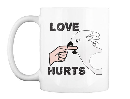 Love Hurts Umbrella Cockatoo Parrot S - 11OZ Coffee Mug Tea Cup Gift