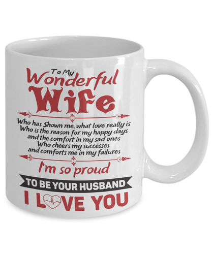 Wonderful Wife Coffee Mug 11 oz Gift For Her From Husband I Love You Cup m60