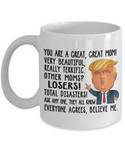 Load image into Gallery viewer, Funny Donald Trump Great Mom Coffee Mug Mommy Gift For Mothers Day Cup m87