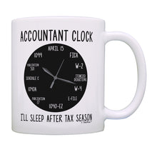 Load image into Gallery viewer, Accounting Gifts Accountant Clock I&#39;ll Sleep After Tax Coffee Mug Tea Cup