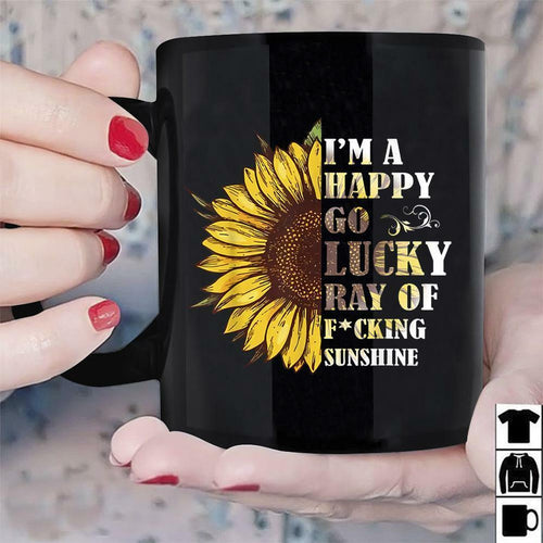 Sunflower I'm A Happy Go Lucky Ray F*cking Sunshine Mug Black Ceramic 11oz Cup