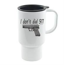 Load image into Gallery viewer, Coffee Cup Mug Travel 11 15 oz 2nd Ammendment I Don't Dial 911 Conceal Carry