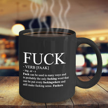 Load image into Gallery viewer, Best funny gift - The F word and verb definition Coffee Mug for Birthday, Office