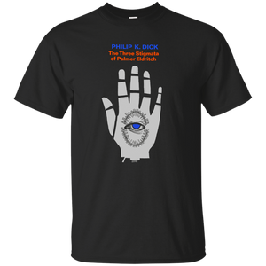 Three Stigmata of Palmer Eldritch Philip K. Dick, T-Shirt