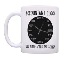 Load image into Gallery viewer, Accounting Gifts Accountant Clock I&#39;ll Sleep After Tax Coffee Mug Tea Cup