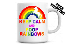 Load image into Gallery viewer, Keep Calm and Poop Rainbows Coffee Mug, Funny Unicorn Cup